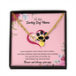 Dog Mama Infinity Bracelet 14k White Gold overlay or 18k Gold overlay Gift