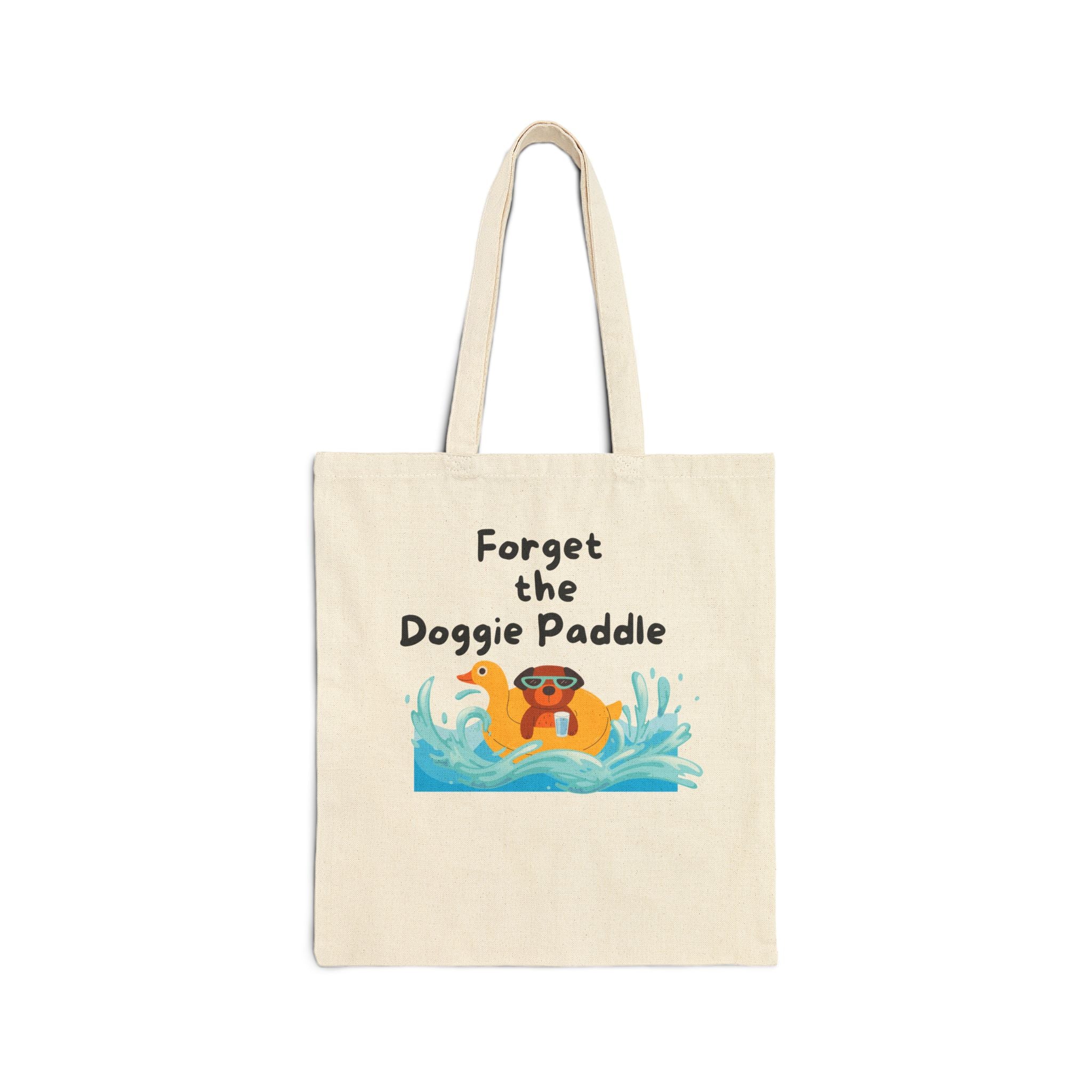 Forget the Doggie Paddle Cotton Canvas Tote Bag