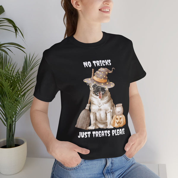 Halloween No Tricks just Treats cartoon dog Unisex Tee Shirt