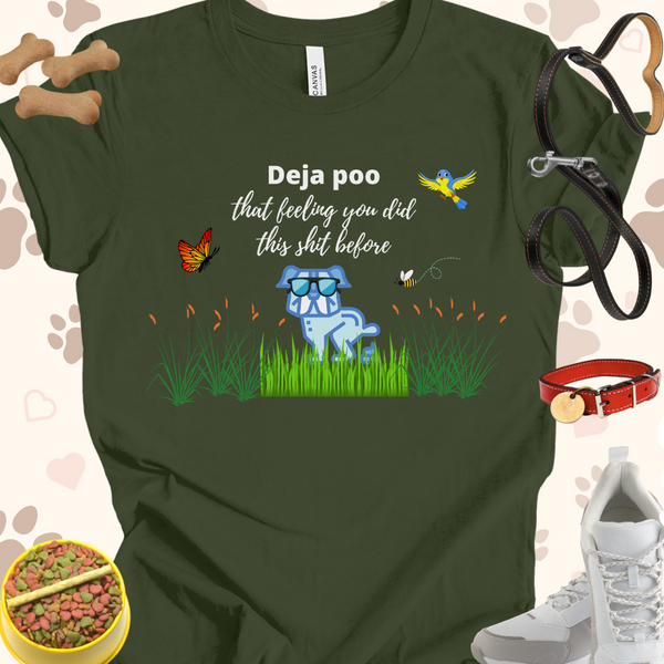 Deja poo that feeling you did this shit before Unisex Jersey T-shirt