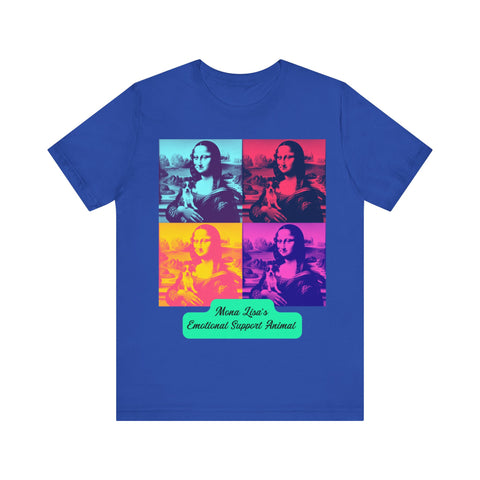 Mona Lisa's Emotional Support Dog Pop Art Unisex Jersey Short Sleeve Tee T-Shirt