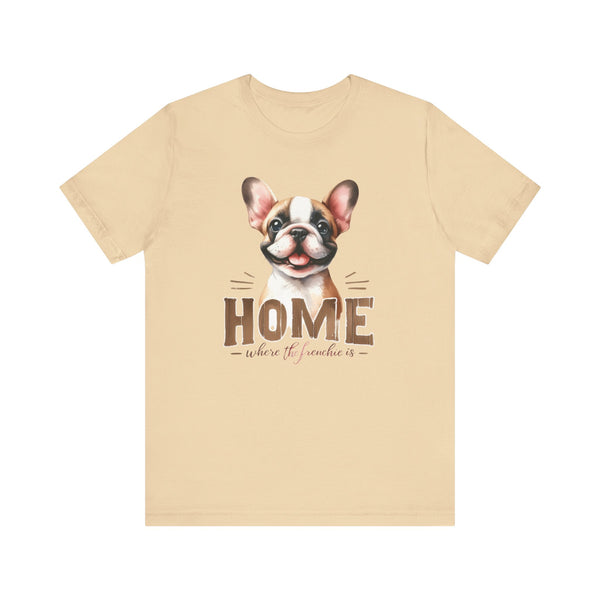 Home is Where the Frenchie is Dog Cartoon Unisex Jersey T-shirt