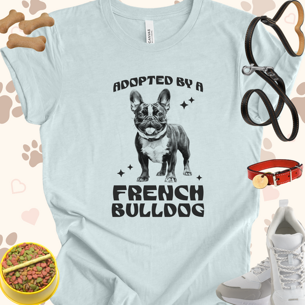 Adopted by a French Bulldog Unisex Jersey Short Sleeve Tee T-Shirt