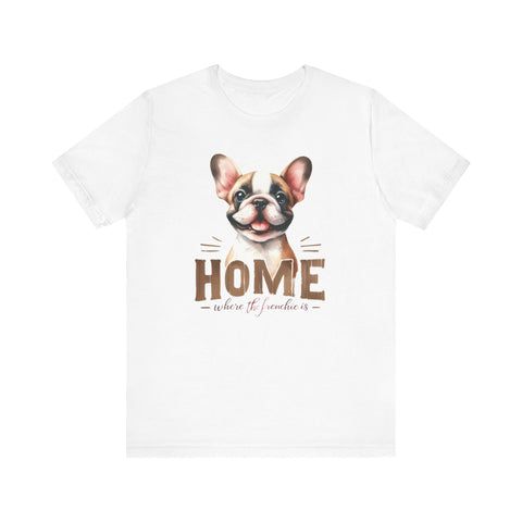 Home is Where the Frenchie is Dog Cartoon Unisex Jersey T-shirt