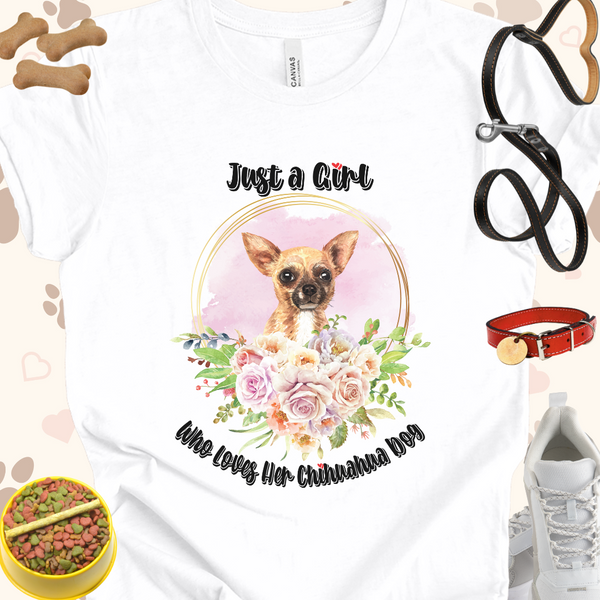 Just a Girl Who Loves Her Chihuahua Unisex Jersey T-shirt