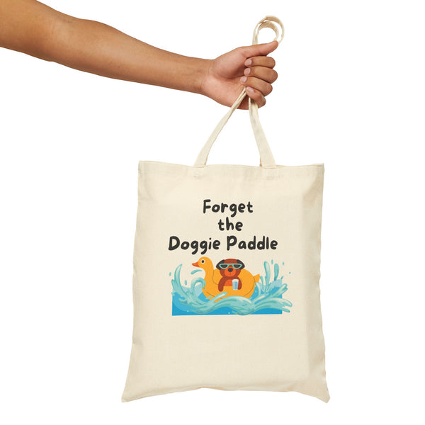 Forget the Doggie Paddle Cotton Canvas Tote Bag