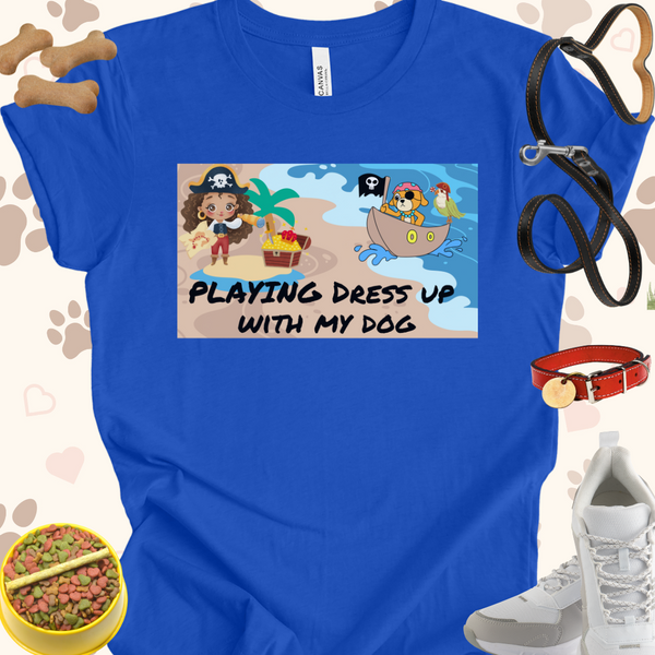 Playing Dress up with my dog Unisex Jersey Short Sleeve Tee