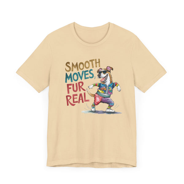 Smooth Moves Fur Real Unisex Jersey T-shirt