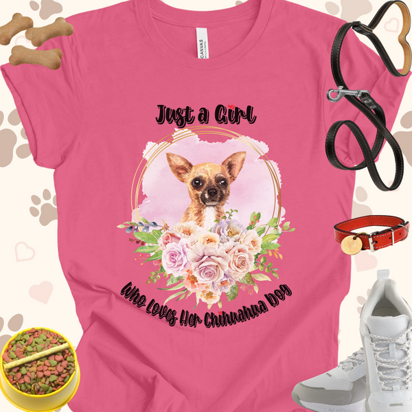 Just a Girl Who Loves Her Chihuahua Unisex Jersey T-shirt