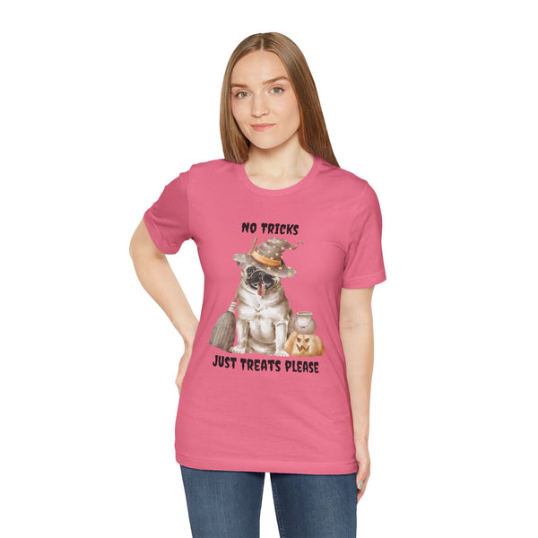 Halloween No Tricks just Treats cartoon dog Unisex Tee Shirt