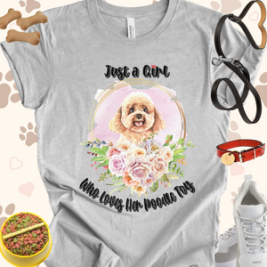 Just a Girl Who Loves Her Poodle Toy Unisex Jersey T-shirt