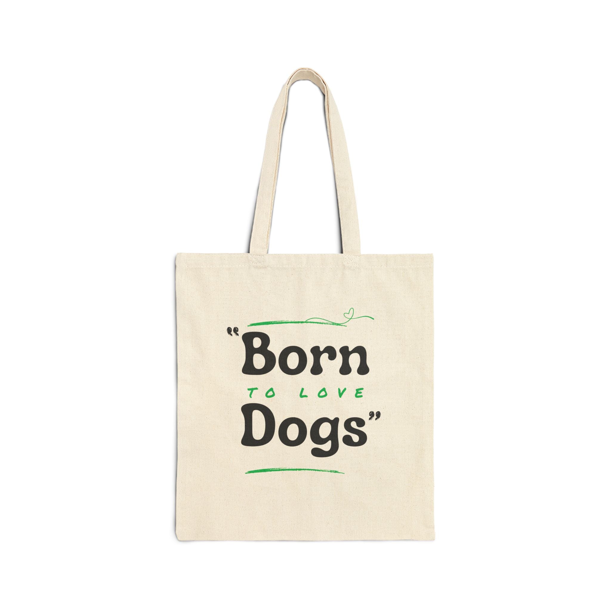 Born to Love Dogs Cotton Canvas Tote Bag