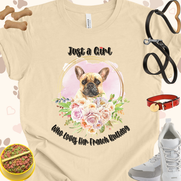 Just a Girl Who Loves Her French Bulldog Unisex Jersey T-shirt