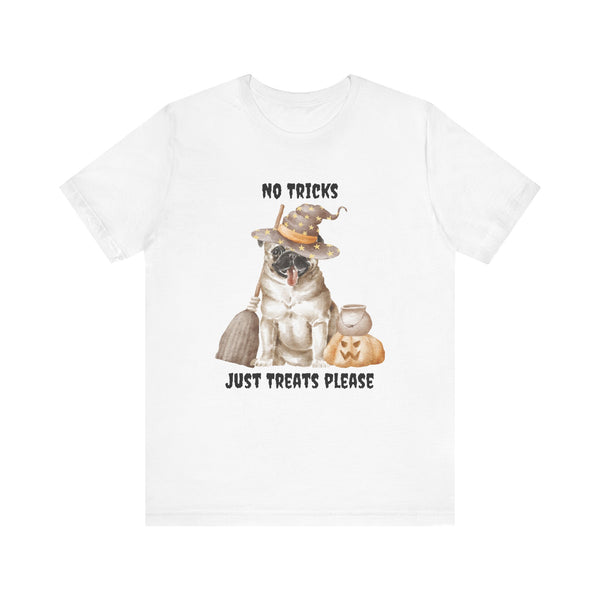 Halloween No Tricks just Treats cartoon dog Unisex Tee Shirt