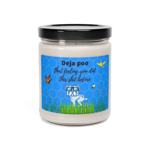 Deja Poo That Feeling You Did this *hit Before Cartoon Dog Lavender or Cotton or Orchid Scented Soy Candle, 9oz