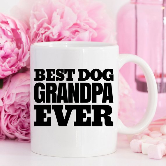 Best Dog Grandpa Ever, Dog Grandpa Gift, Dog Owner