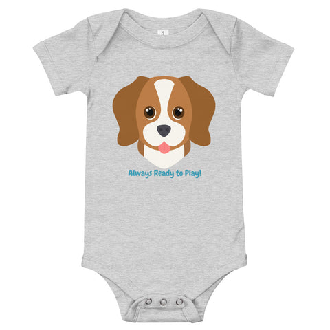Cartoon Dog "Always Ready to Play" Baby Toddler Onesie Snap bottom T-Shirt