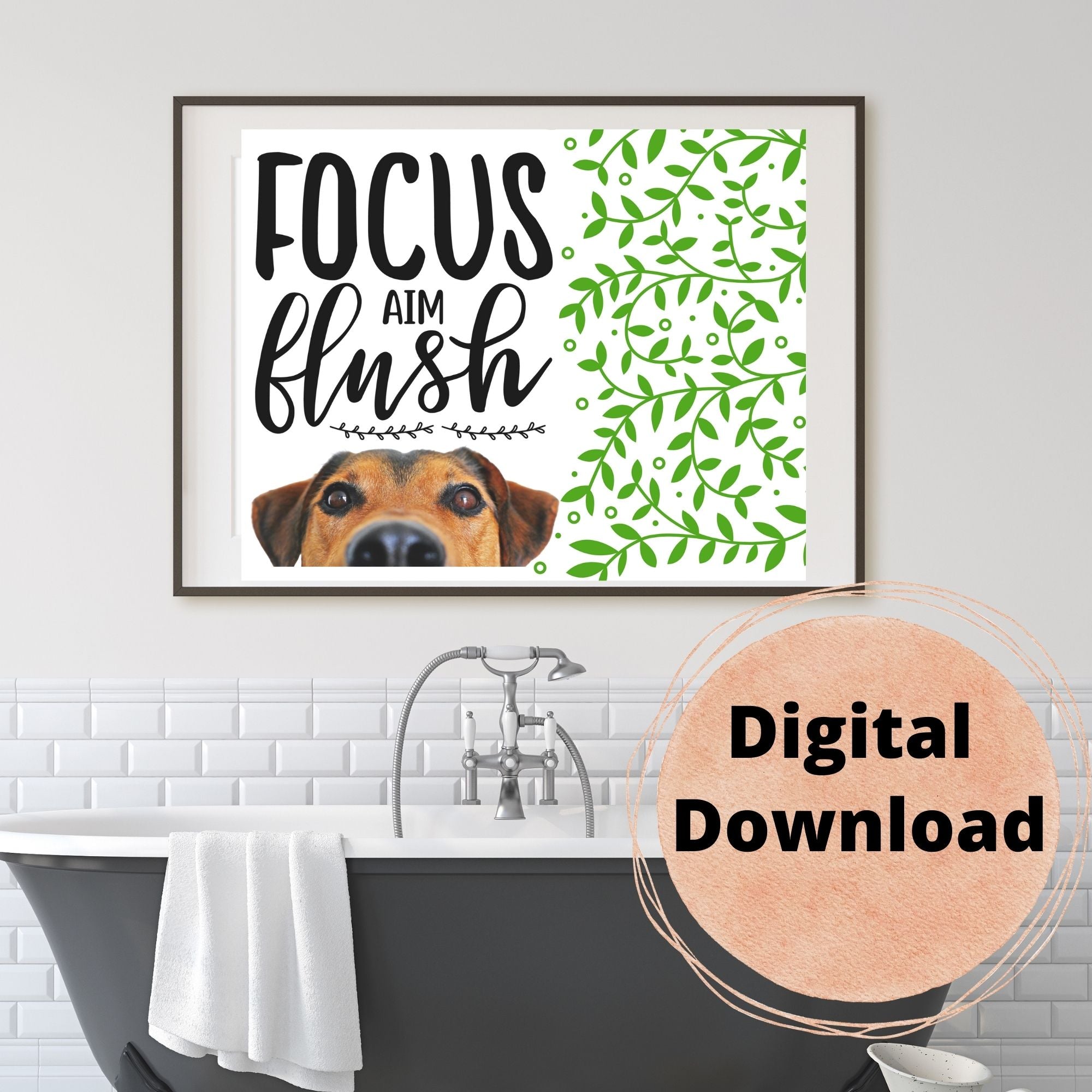 Funny Bathroom Humor with Dog "Focus Aim Flush" Digital Download Printable Wall Art
